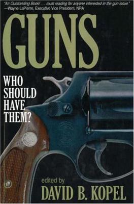Guns: Who Should Have Them