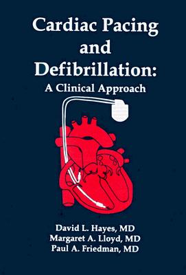 Image for Cardiac Pacing and Defibrillation: A Clinical Approach