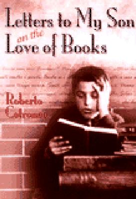 LETTERS TO MY SON ON THE LOVE OF BOOKS Image for LETTERS TO MY SON ON THE LOVE OF BOOKS