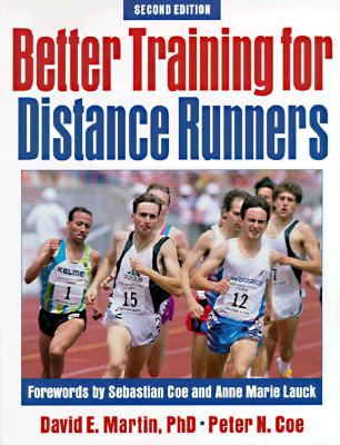 Better Training for Distance Runners - 2nd Edition