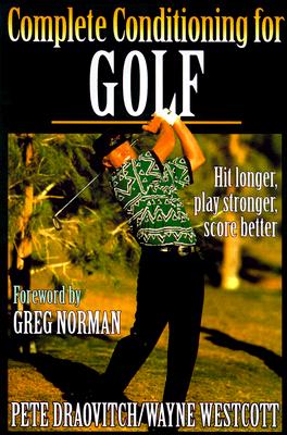 Image for Complete Conditioning for Golf (Complete Conditioning for Sport) Complete Conditioning for Golf (Complete Conditioning for Sport)