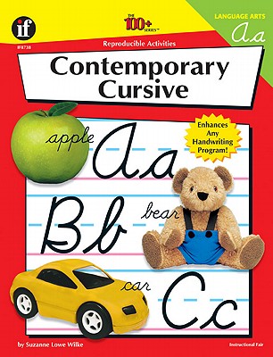 Contemporary Cursive, Grades K - 6 (The 100+ Series)
