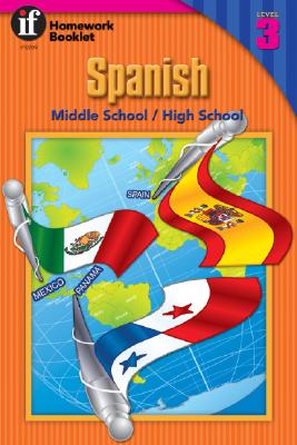 Spanish Homework Booklet, Middle School / High School, Level 3 (Homework Booklets) (Spanish and English Edition)