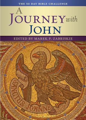 A Journey with John: The 50 Day Bible Challenge (The Bible Challenge, 5)