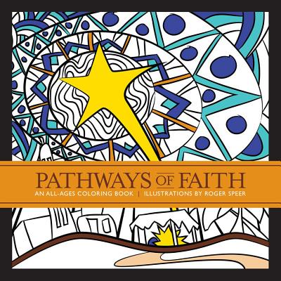 Image for Pathways of Faith: An All-Ages Coloring Book Pathways of Faith: An All-Ages Coloring Book