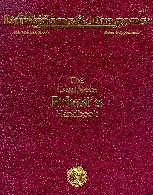The Complete Priest's Handbook; Advanced Dungeons & Dragons 2nd Edition Player's Handbook Rules Supplement