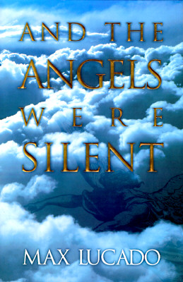 Image for And the Angels Were Silent (Chronicles of the Cross) And the Angels Were Silent (Chronicles of the Cross)