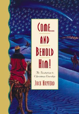 Come.and Behold Him