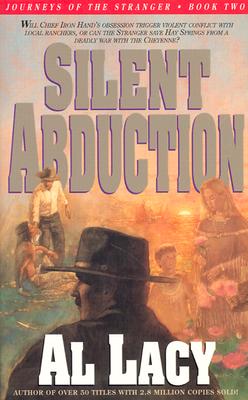 Silent Abduction: Journeys of the Stranger: Two (Journeys of the Stranger)