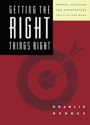 Getting the Right Things Right