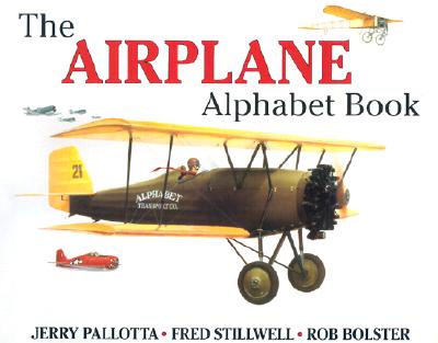 The Airplane Alphabet Book (Jerry Pallotta's Alphabet Books)
