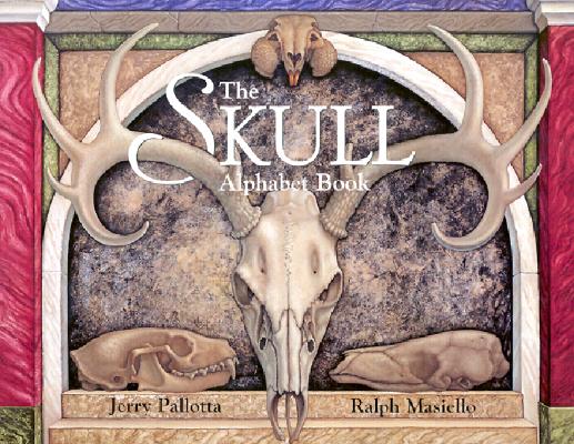 The Skull Alphabet Book (Jerry Pallotta's Alphabet Books)