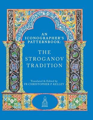 Image for An Iconographer's Patternbook: The Stroganov Tradition
