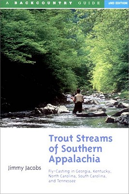 Trout Streams of Southern Appalachia