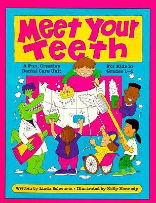 Meet Your Teeth: A Fun, Creative Dental Care Unit for Kids in Grades 1-4