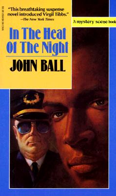 In the Heat of the Night (Virgil Tibbs Mystery Novel)