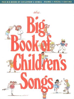 Image for The Big Book of Children's Songs