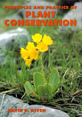 Principles And Practice Of Plant Conservation