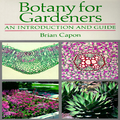 Image for Botany For Gardener s - An Introduction And Guide