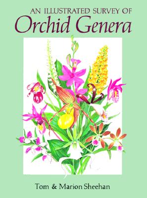 An Illustrated Survey Of Orchid Genera