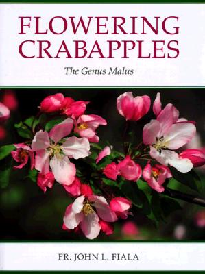 Flowering Crabapples - The Genus Malus