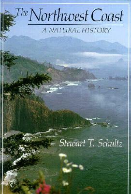 Northwest Coast: A Natural History (Revised)