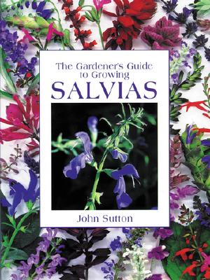 The Gardener's Guide To GRowing Salvias