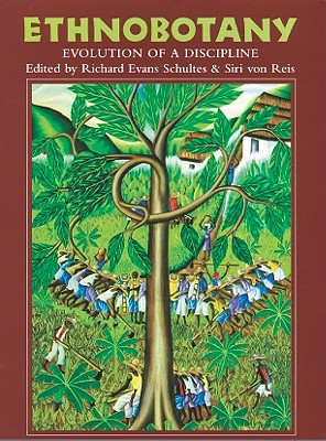 Ethnobotany: Evolution of a Discipline