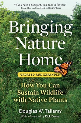 BRINGING NATURE HOME: HOW YOU CAN SUSTAIN WILDLIFE WITH NATIVE PLANTS