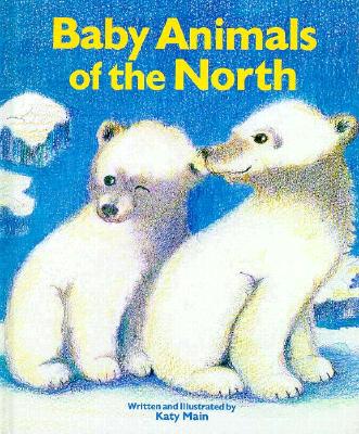 Baby Animals of the North