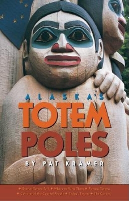 Alaska's Totem Poles