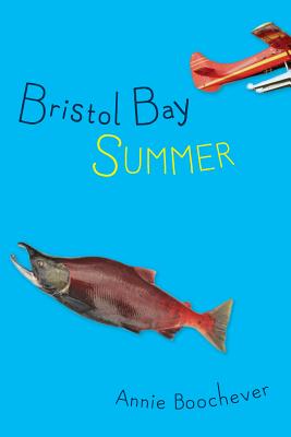 Image for Bristol Bay Summer Bristol Bay Summer
