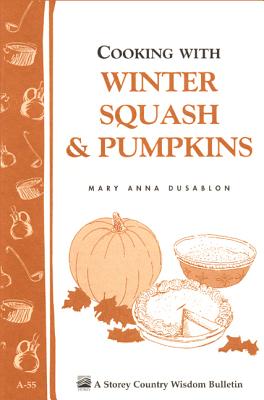 Garden Way Bulletin A-55 Winter Squash & Pumpkins