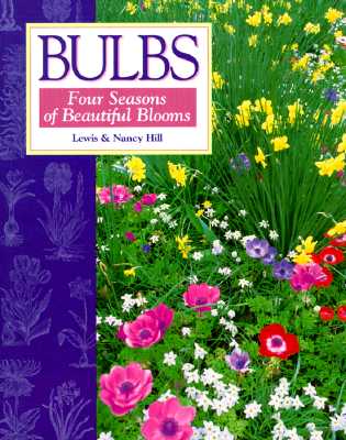 Bulbs: Four Seasons of Beautiful Blooms