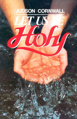 Image for Let Us Be Holy Let Us Be Holy