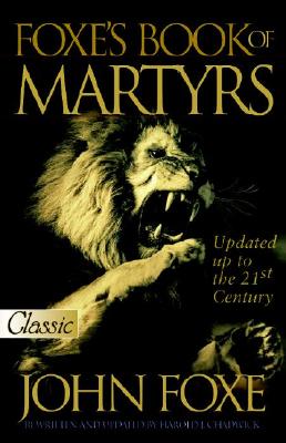 Image for The New Foxe's Book of Martyrs (Pure Gold Classics)