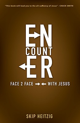 Image for Encounter, Face to Face with Jesus Encounter, Face to Face with Jesus