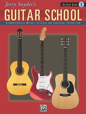 Jerry Snyder's Guitar School, Method Book, Bk 1: A Comprehensive Method for Class and Individual Instruction, Book & Online Audio