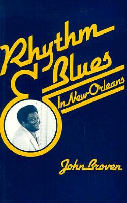 Rhythm and Blues In New Orleans