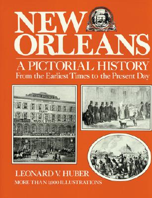 New Orleans: A Pictorial History