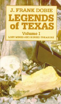 Legends of Texas: Lost Mines and Buried Treasure (Pelican Pouch)