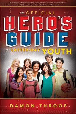 Image for The Official Hero's Guide for Latter-day Youth