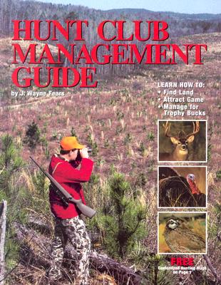 Hunt Club Management Guide