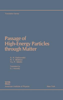 Passage of High Energy Particles Through Matter (AIP Translation Series)