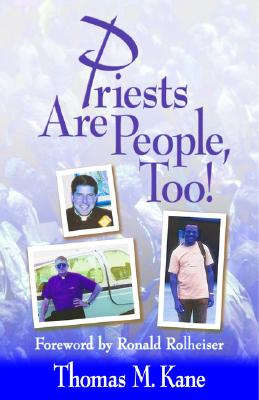 Priests Are People, Too!