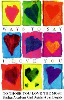 Image for Ways to Say I Love You: To Those You Love the Most