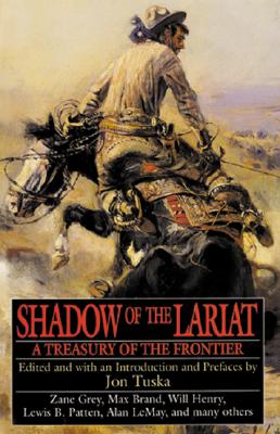 Image for Shadow of the Lariat: A Treasury of the Frontier