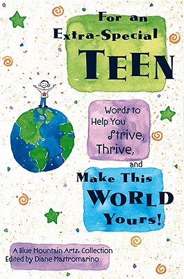 Image for For An Extra-Special Teen: Words to help you strive, thrive, and make this world yours