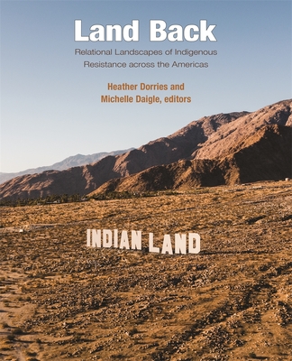 Land Back: Relational Landscapes of Indigenous Resistance across the Americas (Dumbarton Oaks Colloquium on the History of Landscape Architecture)
