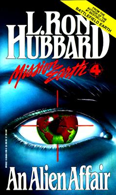 Mission Earth #4 An Alien Affair